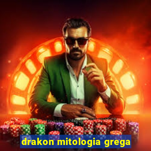 drakon mitologia grega